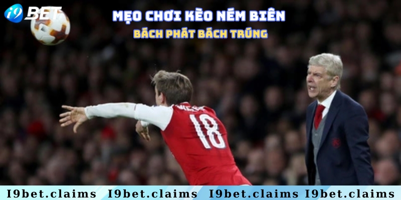 Phương pháp chơi kèo ném biên 