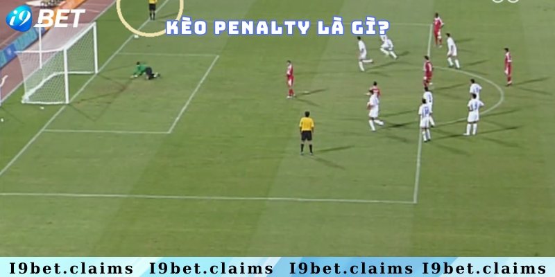 Hiểu rõ kèo penalty trong vòng vài phút